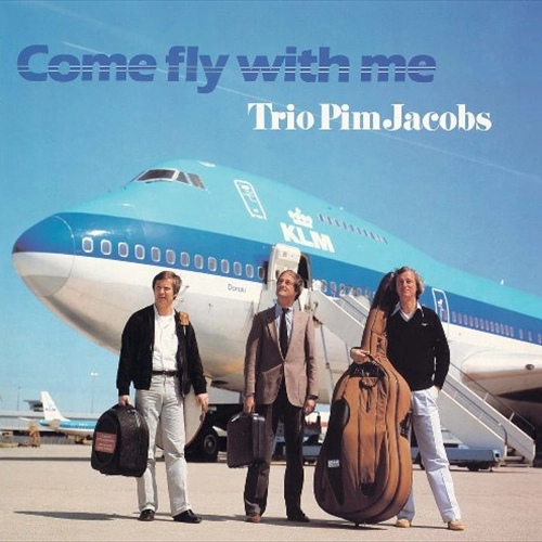 PIM JACOBS / ピム・ヤコブス / カム・フライ・ウィズ・ミー / COME FLY WITH ME