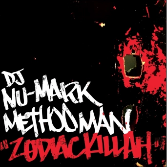 DJ NU-MARK FEAT. METHOD MAN / ZODIAC KILLAH