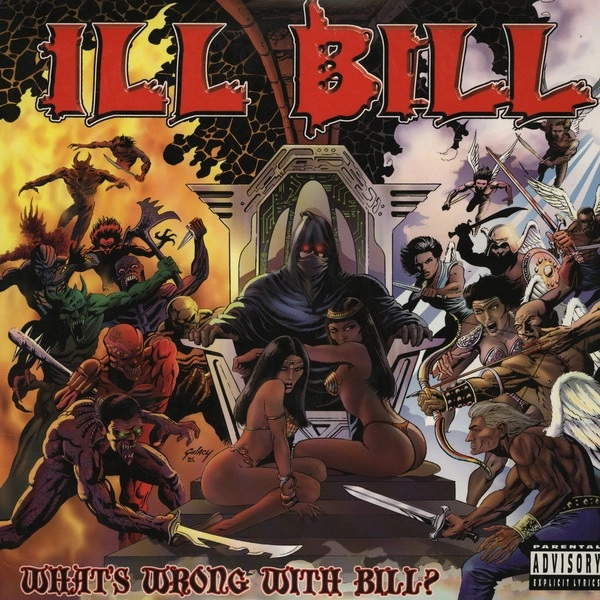 ILL BILL (Non Phixion, La Coka Nostra)  / イル・ビル (ノン・フィクション、ラ・コカ・ノストラ) / WHAT'S WRONG WITH BILL (2018 REISSUE)
