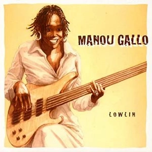 MANOU GALLO / マヌー・ガロ / LOWLIN