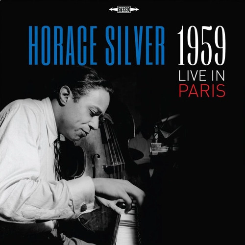 HORACE SILVER / ホレス・シルバー / LIVE IN PARIS 1959