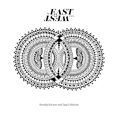 SARATHY KORWAR / サラティー・コールワール / My East Is Your West(3LP)