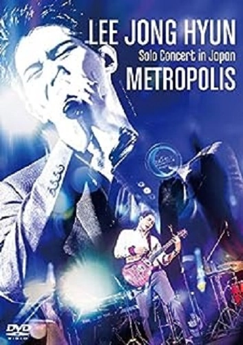 LEE JONG HYUN / イ・ジョンヒョン(from CNBLUE) / LEE JONG HYUN Solo Concert in Japan -METROPOLIS- at PACIFICO Yokohama