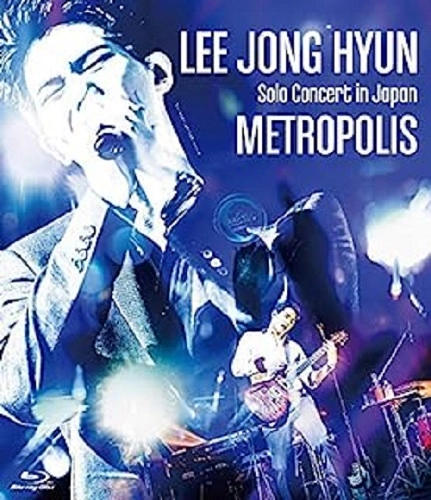 LEE JONG HYUN / イ・ジョンヒョン(from CNBLUE) / LEE JONG HYUN Solo Concert in Japan -METROPOLIS- at PACIFICO Yokohama