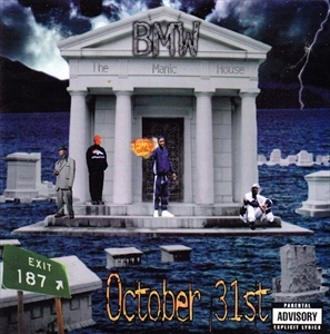 B.M.W. (BROTHAS MOST WANTED) / OCTOBER 31ST (CD)