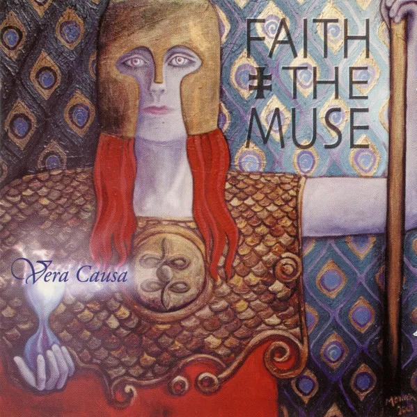 FAITH AND THE MUSE / VERA CAUSA