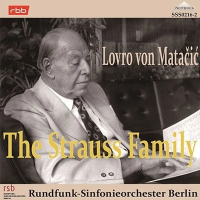LOVRO VON MATACIC / ロヴロ・フォン・マタチッチ / THE STRAUSS FAMIRY / STRAUSS FAMIRY
