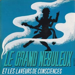 LE GRAND NEBULEUX ET LES LAVEURS DE CONSCIENCES / LES PIRATES DU CORTEX
