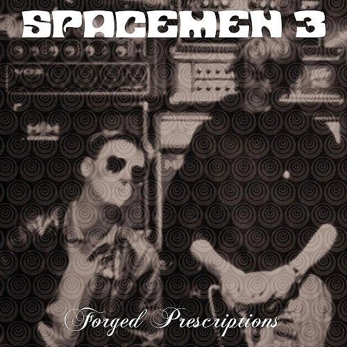 SPACEMEN 3 / スペースメン3 / FORGED PRESCRIPTIONS [2CD]