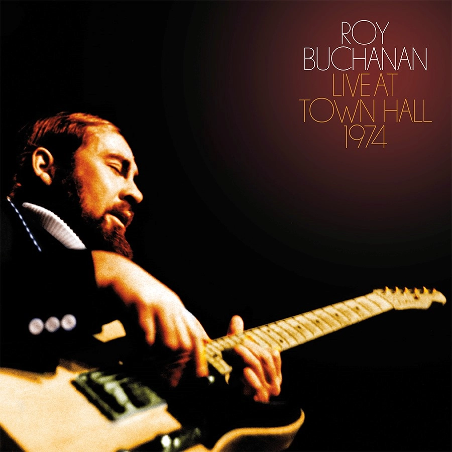 ROY BUCHANAN / ロイ・ブキャナン / LIVE AT TOWN HALL 1974 [COLORED LP]