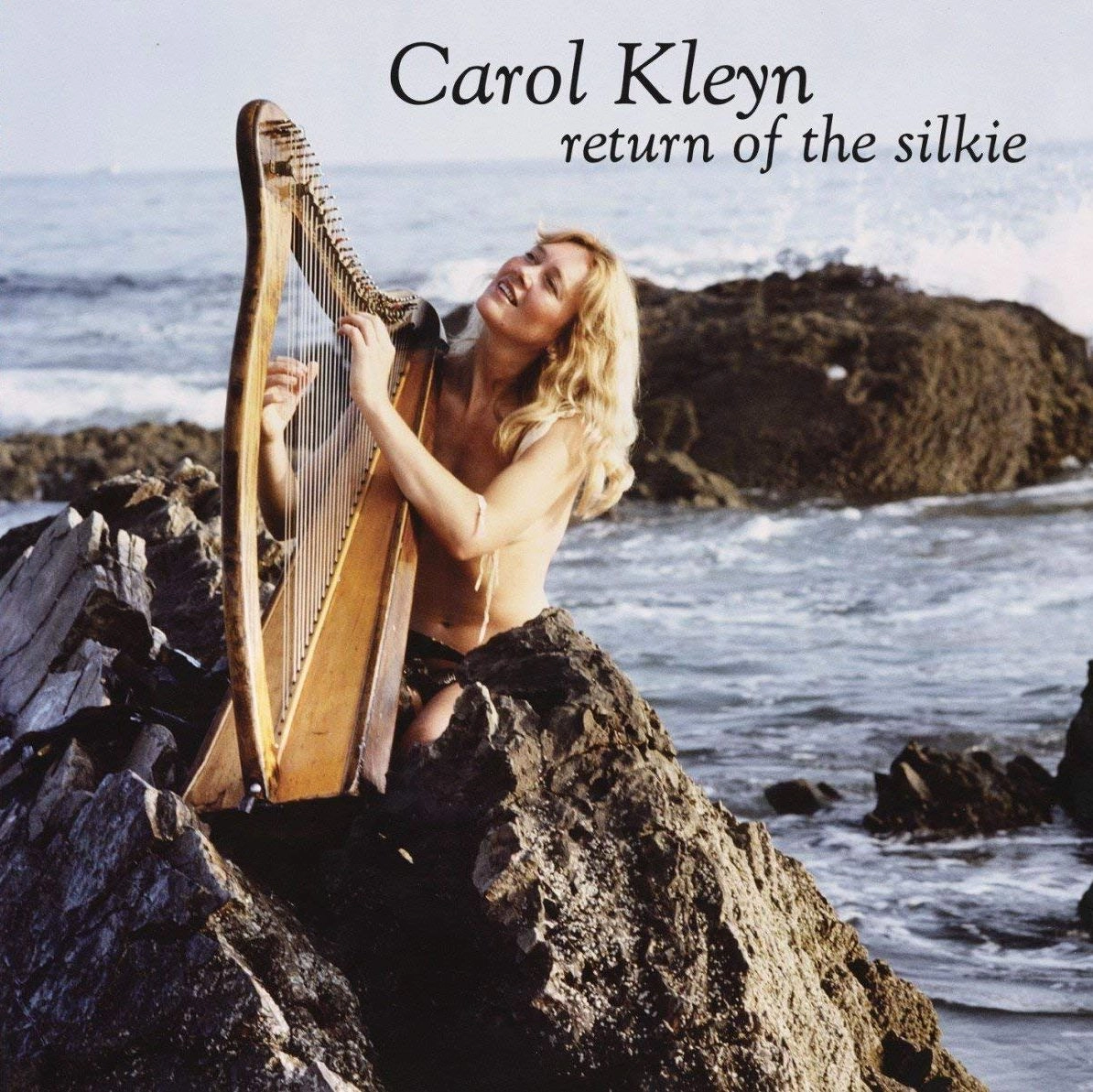 CAROL KLEYN / RETURN OF THE SILKIE