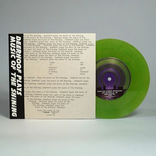DEERHOOF / ディアフーフ / PLAYS THE MUSIC OF THE SHINING (7"/GREEN VINYL)