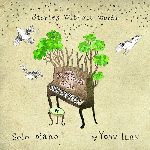 YOAV ILAN / ストーリーズ・ウィズアウト・ワーズ / STORIES WITHOUT WORDS 