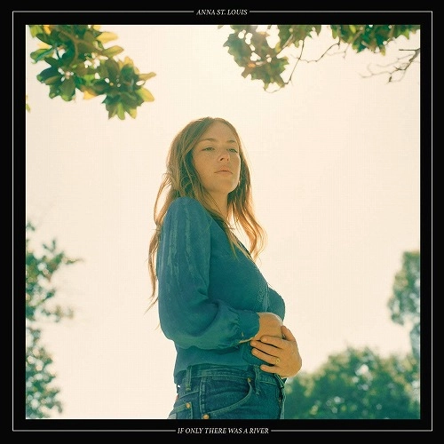 ANNA ST. LOUIS / IF ONLY THERE WAS A RIVER (LP)