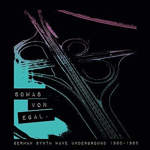 V.A. (CULT & MINOR  NEW WAVE) / SOWAS VON EGAL / GERMAN SYNTH WAVE UNDERGROUND 1980-1985