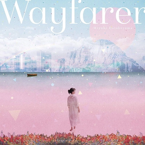 MIYUKI HATAKEYAMA / 畠山美由紀 / Wayfarer