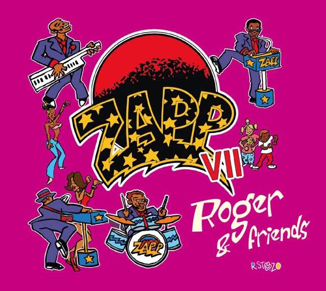 ZAPP / ザップ / VII: ROGER & FRIENDS