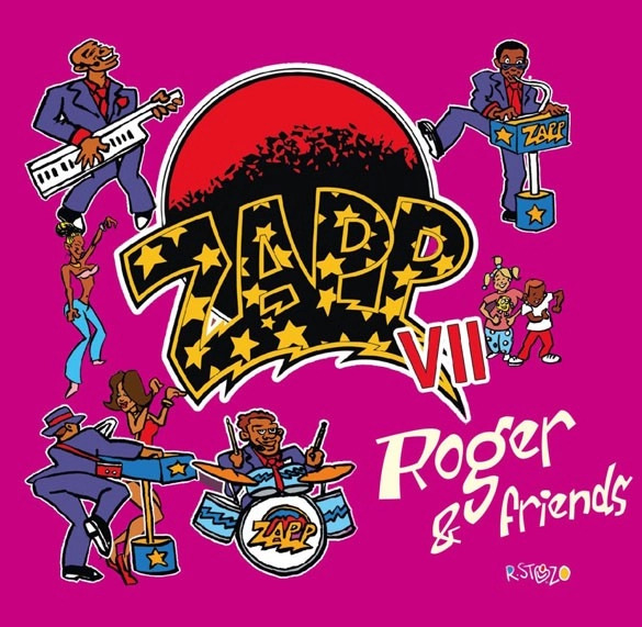 ZAPP / ザップ / VII: ROGER & FRIENDS