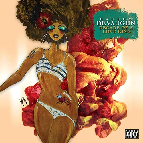 RAHEEM DEVAUGHN / ラヒーム・デヴォーン / DECADE OF A LOVE KING