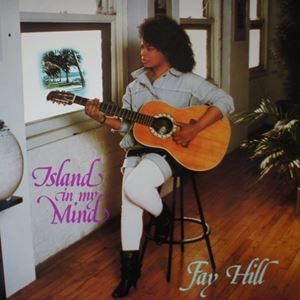 FAY HILL / ISLAND IN MY MIND