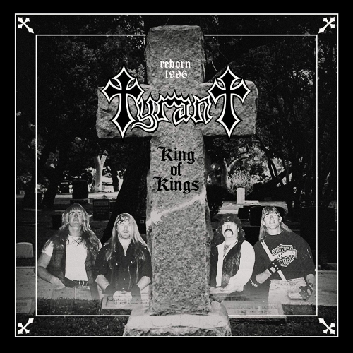 TYRANT(US) / KING OF KINGS<DIGI>