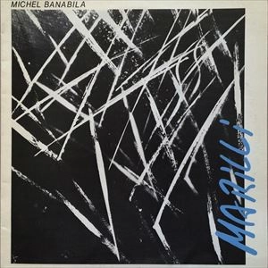MICHEL BANABILA / MARILLI