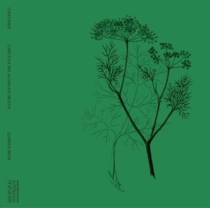 MARK BARROTT / マーク・バロット / NATURE SOUNDS OF THE BALEARICS