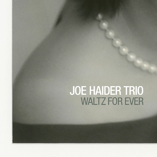 JOE HAIDER / ジョー・ハイダー / WALTZ FOR EVER