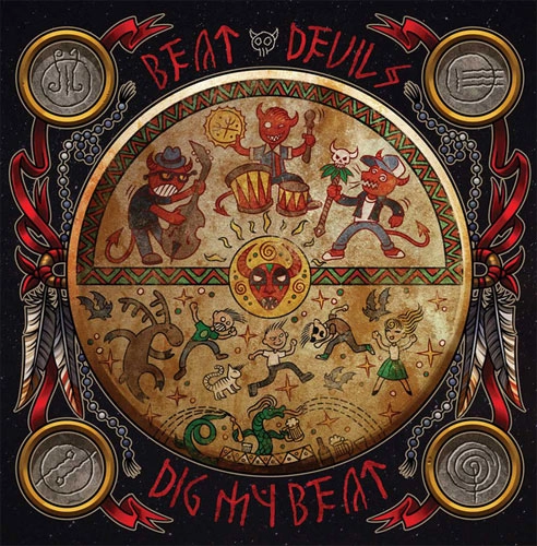 BEAT DEVILS / DIG MY BEAT