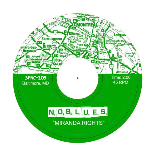 NO BLUES (PUNK) / MIRANDA RIGHTS / EXPLODING HEARTS (7")