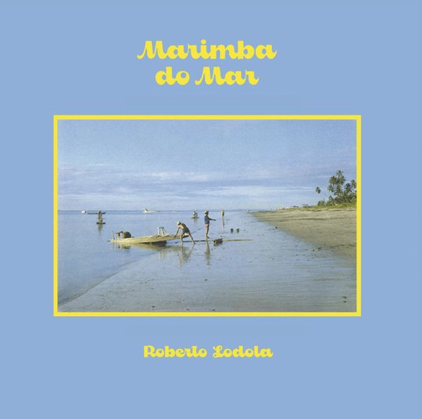 ROBERTO LODOLA / MARIMBA DO MAR