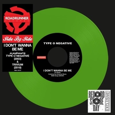 SPLIT (TRIVIUM/TYPE O NEGATIVE) / SIDE BY SIDE: I DON'T WANNA BE ME<7''>