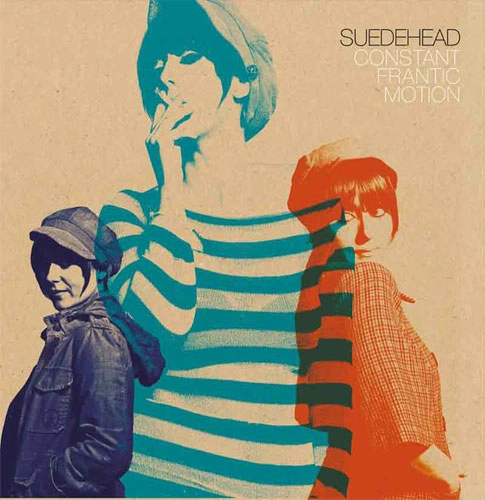 SUEDEHEAD / CONSTANT FRANTIC MOTION (LP+7")