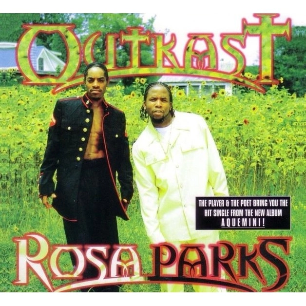OUTKAST / ROSA PARKS