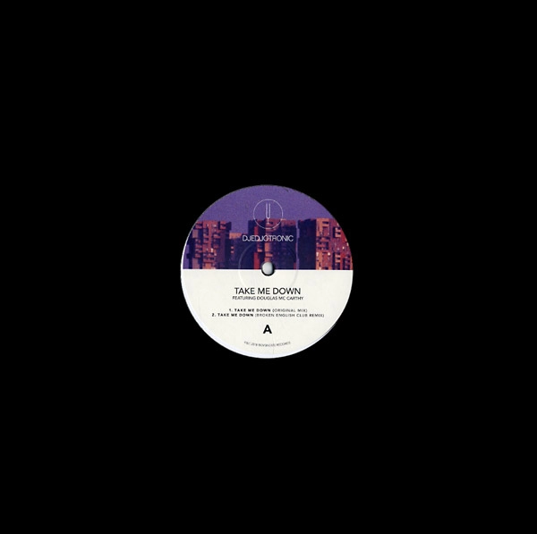 DJEDJOTRONIC / TAKE ME DOWN