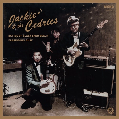 JACKIE & THE CEDRICS / Battle Of Black Sand Beach / Paraiso Del Surf