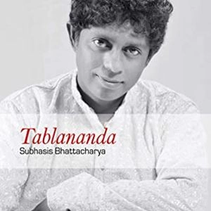 SUBHASIS BHATTACHARYA / TABLANANDA