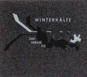 WINTERKALTE / DISTURBANCE