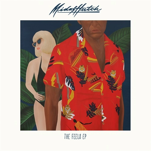 MIDAS HUTCH / マイダス・ハッチ / フィールズ EP / FEELS EP