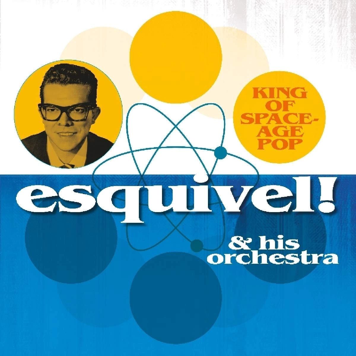 ESQUIVEL / エスキヴェル / KING OF SPACE - AGE POP - COLOURED -