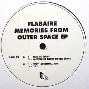 FLABAIRE / MEMORIES FROM OUTER SPACE