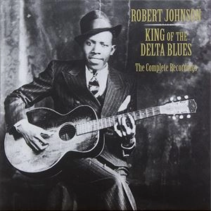 ROBERT JOHNSON / ロバート・ジョンソン / KING OF THE DELTA BLUES THE COMPLETE RECORDINGS