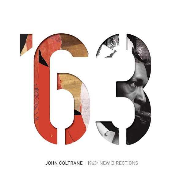 JOHN COLTRANE / ジョン・コルトレーン / 1963 NEW DIRECTIONS