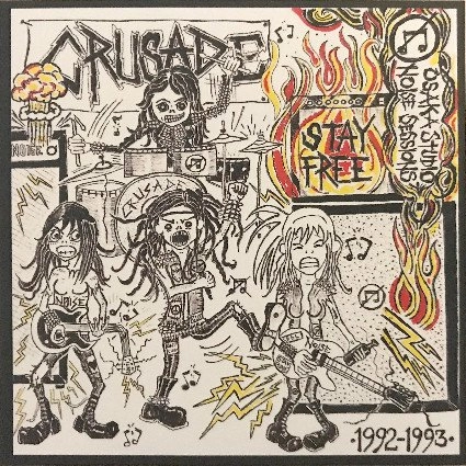 CRUSADE / クルセイド / STAY FREE DISCOGRAPHY / STAY FREE DISCOGRAPHY 