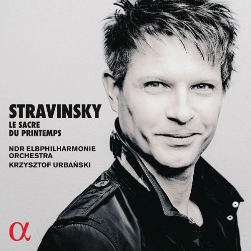 KRZYSZTOF URBANSKI  / クシシュトフ・ウルバンスキ / STRAVINSKY:LE SACRE DU PRINTEMPS(CD+BD)