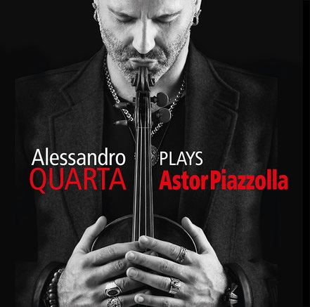 ALESSANDRO QUARTA / アレッサンドロ・クアルタ / PLAYS ASTOR PIAZZOLLA