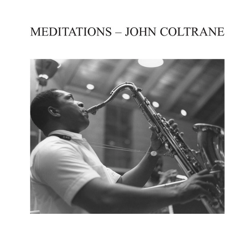 JOHN COLTRANE / ジョン・コルトレーン / MEDITATIONS