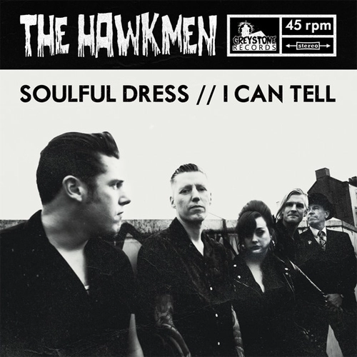 HAWKMEN / SOULFUL DRESS (7")