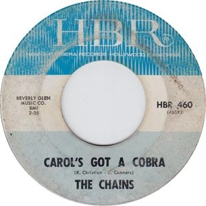 CHAINES / CAROL'S GOTTA COBRA / I HATE TO SEE YOU CRYING