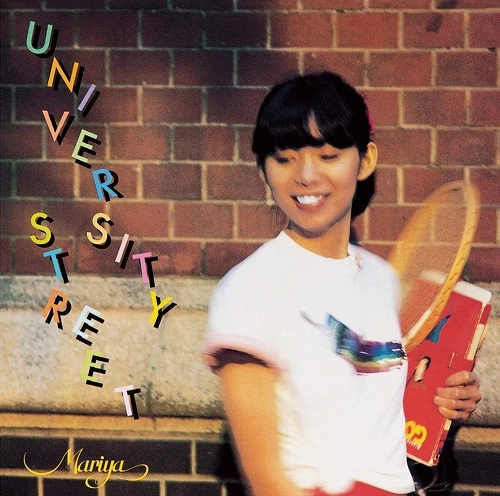 MARIYA TAKEUCHI / 竹内まりや / UNIVERSITY STREET